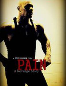 Pain: A Revenge Story