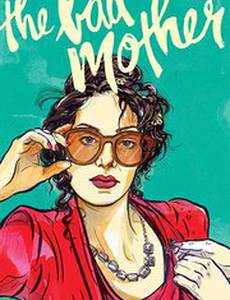 The Bad Mother