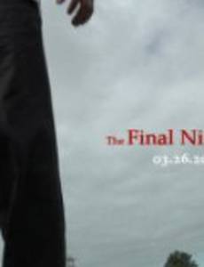 The Final Night and Day