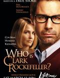 Постер из фильма "Кто такой Кларк Рокфеллер?" - 1
