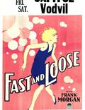 Постер из фильма "Fast and Loose" - 1