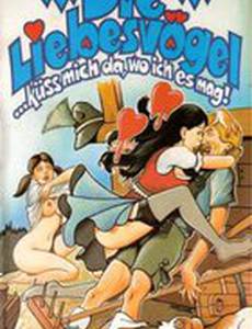 Die Liebesvögel - Küss mich da, wo ich es mag...