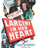 Постер из фильма "Larceny in Her Heart" - 1