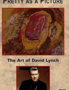 Прелестное как картина: Искусство Дэвида Линча