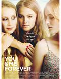 Постер из фильма "Ты и я навсегда" - 1