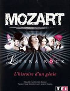 Моцарт. Рок-опера (видео)