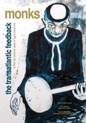 Monks - The Transatlantic Feedback