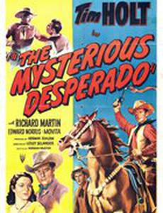 The Mysterious Desperado