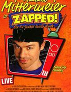 Michael Mittermeier - Zapped! (видео)