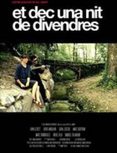 Et dec una nit de divendres