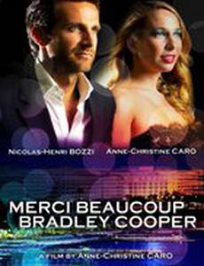 Merci beaucoup Bradley Cooper