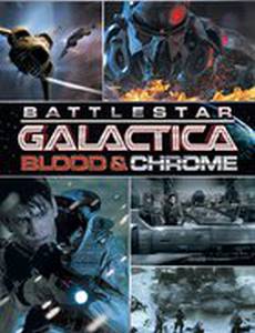 Звездный Крейсер Галактика: Кровь и Хром