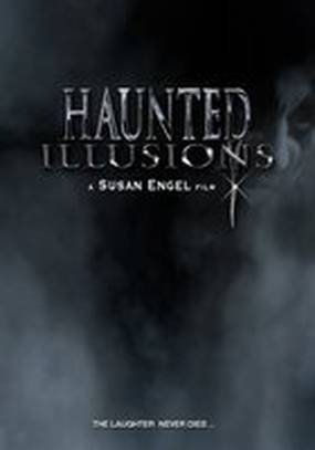 Haunted Illusions