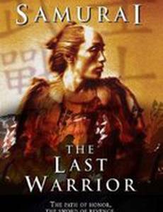 Samurai: The Last Warrior