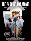 Постер из фильма "The Parking Lot Movie" - 1