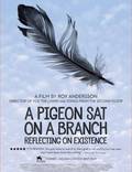 Постер из фильма "Голубь сидел на ветке, размышляя о бытии" - 1