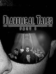 Diabolical Tales: Part I (видео)
