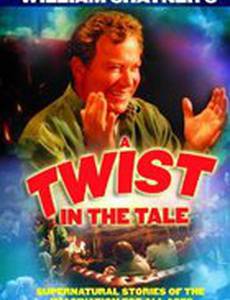 A Twist in the Tale