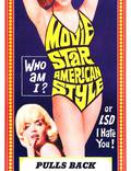Постер из фильма "Movie Star, American Style or; LSD, I Hate You" - 1