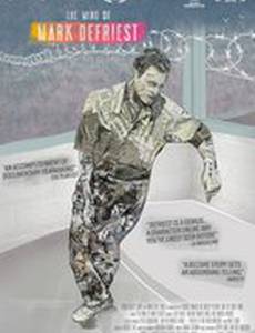 The Life and Mind of Mark DeFriest