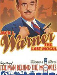 Jack L. Warner: The Last Mogul