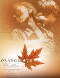 Постер из фильма "Оранжевая любовь" - 1