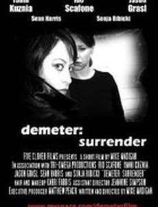 Demeter: Surrender