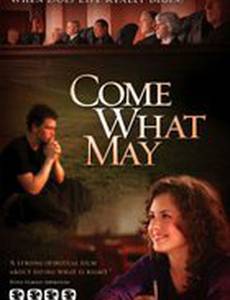 Come What May