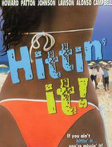 Hittin' It!