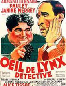 Oeil de lynx, détective