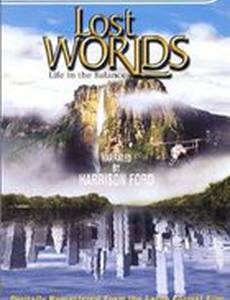 Lost Worlds: Life in the Balance