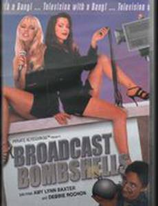 Broadcast Bombshells