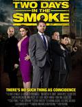 Постер из фильма "Two Days in the Smoke" - 1