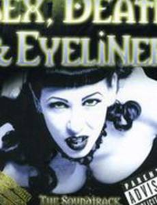 Sex, Death & Eyeliner