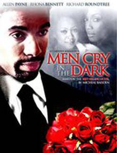 Men Cry in the Dark (видео)