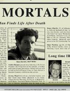 Mortals