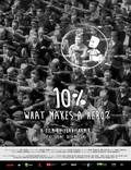Постер из фильма "10%: What Makes a Hero?" - 1