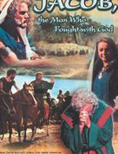 Giacobbe, l'uomo che lottò con Dio
