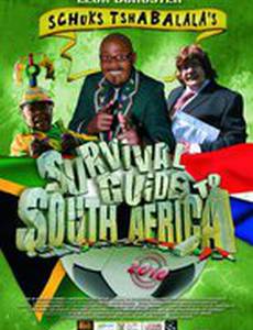 Гид по выживанию в Южной Африке от Шукса Тшабалалы
