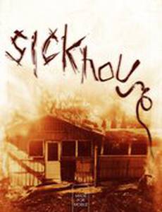 Sickhouse