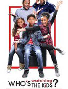 Who's Watching the Kids