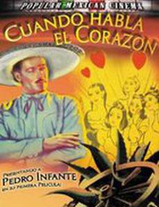 Cuando habla el corazón