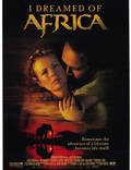 Постер из фильма "Я мечтала об Африке" - 1
