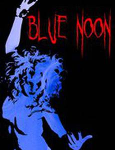 Blue Noon