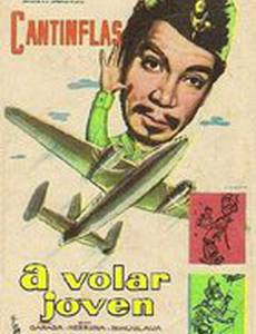 ¡A volar joven!