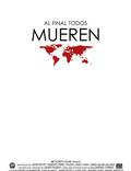 Постер из фильма "В конце концов все умрём" - 1