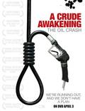 Постер из фильма "Жестокое пробуждение: Нефтяной крах (видео)" - 1