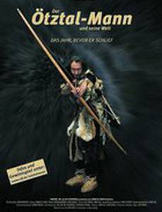 Der Ötztalmann und seine Welt. Das Jahr bevor er schlief