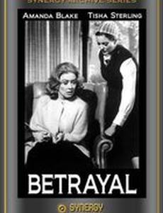 Betrayal