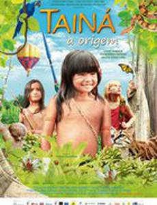 Tainá 3 - A Origem